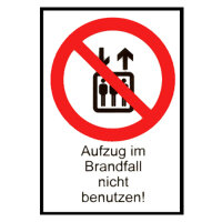 Hinweisschild - Aufzug im Brandfall nicht benutzen Folie...