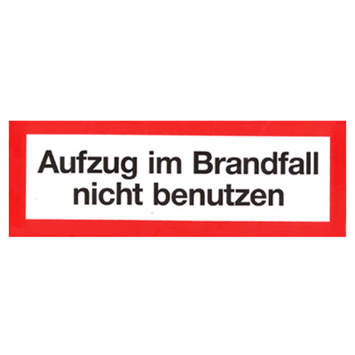 Hinweisschild - Aufzug im Brandfall nicht benutzen Kunststoff 210 x 74 mm
