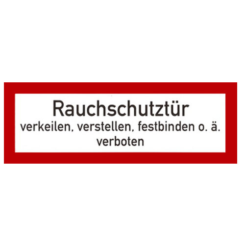 Rauchschutztür verkeilen, verstellen, festbinden o. ä. verboten Folie