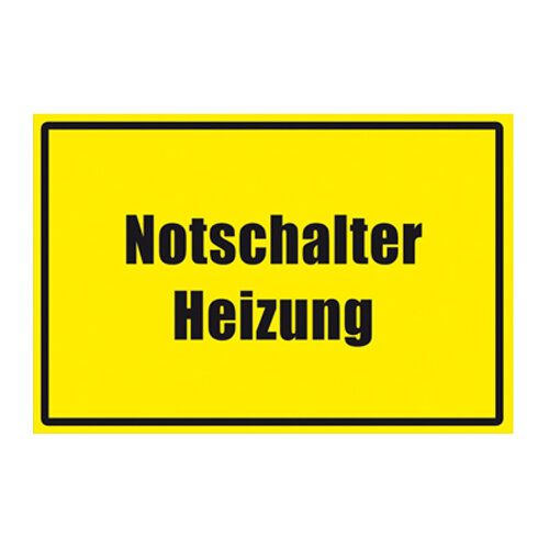 Hinweisschild - Notschalter Heizung Kunststoff 300 x 200 mm