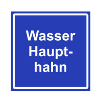 Wasser Haupthahn - Schild Folie 200 x 200 mm