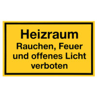 Hinweisschild - Heizraum Rauchen, Feuer und offenes Licht...