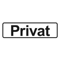 Hinweisschild - Privat 200 x 60 mm