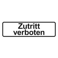 Hinweisschild - Zutritt verboten 200 x 60 mm